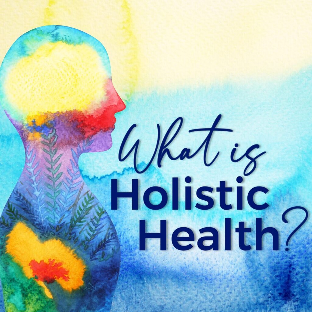 holistic health